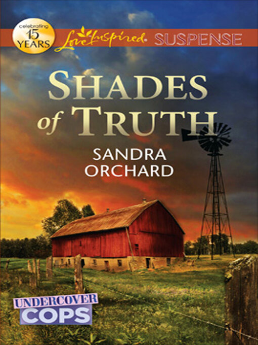Title details for Shades of Truth by Sandra Orchard - Available